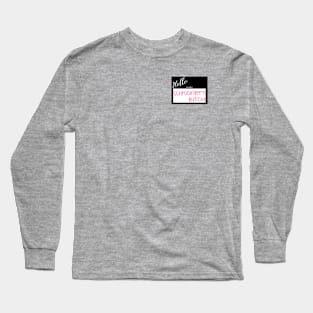 Schrodinger's NameTag Long Sleeve T-Shirt